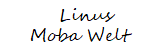 Linus Moba Welt